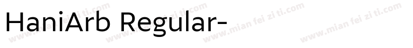 HaniArb Regular字体转换